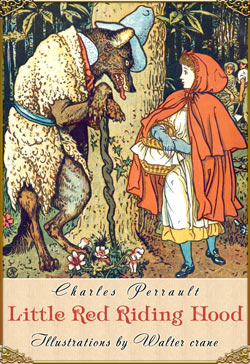 Picture shows the cover of Little Red Riding Hood by Charles Perrault
